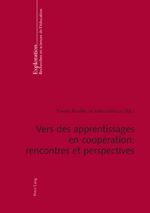 ISBN 9783039116300: Vers des apprentissages en coopération : rencontres et perspectives