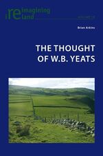 ISBN 9783039119394: The Thought of W.B. Yeats