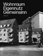 ISBN 9783039196173: Wohnraum, Eigennutz, Gemeinsinn - Die Baugenossenschaft Wiedikon zwischen bürgerlicher Gründungszeit und gentrifizierter Gegenwart