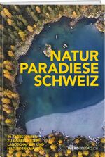 ISBN 9783039221325: Naturparadiese Schweiz