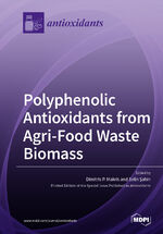 ISBN 9783039286744: Polyphenolic Antioxidants from Agri-Food Waste Biomass