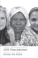 ISBN 9783039390397: 1000 PeaceWomen Across the Globe