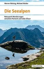 ISBN 9783039730261: Die Seealpen | Naturpark-Wanderungen zwischen Piemont und Côte d'Azur | Werner Bätzing (u. a.) | Taschenbuch | Naturpunkt | 200 S. | Deutsch | 2024 | Rotpunktverlag | EAN 9783039730261