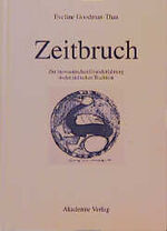 ISBN 9783050025117: Zeitbruch. Zur messianischen Grunderfahrung in der jüdischen Tradition.