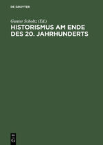 ISBN 9783050028484: Historismus am Ende des 20. Jahrhunderts – Eine internationale Diskussion