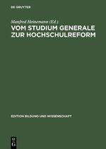 ISBN 9783050029016: Vom Studium generale zur Hochschulreform : die "Oberaudorfer Gespräche" als Forum gewerkschaftlicher Hochschulpolitik 1950 - 1968. Manfred Heinemann (Hrsg.). Bearb. von Peter Chroust unter Mitarb. von Christian Eggers / Edition Bildung und Wissenschaft ; Bd. 1; Veröffentlichung des Zentrums für Zeitgeschichte von Bildung und Wissenschaft der Universität Hannover