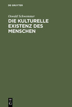 ISBN 9783050031071: Die kulturelle Existenz des Menschen