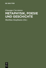 ISBN 9783050035147: Metaphysik, Poesie und Geschichte – Über die Philosophie von Giambattista Vico