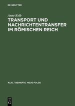 ISBN 9783050035840: Transport und Nachrichtentransfer im Römischen Reich