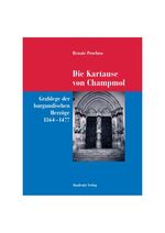 ISBN 9783050035956: Die Kartause von Champmol - Grablege der burgundischen Herzöge (1364-1477)