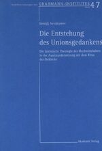 ISBN 9783050037158: Die Entstehung des Unionsgedankens – Die lateinische Theologie des Hochmittelalters in der Auseinandersetzung mit dem Ritus der Ostkirche