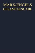 Gesamtausgabe: Abt. 2,, Das Kapital und Vorarbeiten / Band 4., Ökonomische Manuskripte 1863 - 1867 / Karl Marx