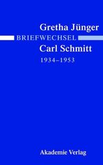 ISBN 9783050042947: Briefwechsel Gretha Jünger und Carl Schmitt 1934-1953