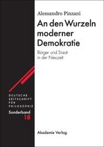 ISBN 9783050044569: An den Wurzeln moderner Demokratie - Bürger und Staat in der Neuzeit