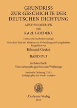 ISBN 9783050052212: Karl Goedeke. Grundriss zur Geschichte der deutschen Dichtung aus den Quellen. Band IV / Sechstes Buch: Vom siebenjährigen bis zum Weltkriege - Nationale Dichtung. Teil 3: Bibliographie der Werke Goethes