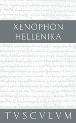 ISBN 9783050054087: Hellenika / Griech.-Dtsch. / Xenophon / Buch / 832 S. / Deutsch / 2001 / Akademie Verlag / EAN 9783050054087