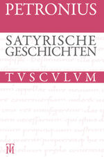 ISBN 9783050060163: Satyrische Geschichten / Satyrica - Lateinisch - deutsch