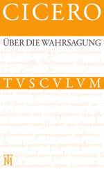 ISBN 9783050064017: Über die Wahrsagung / De divinatione – Lateinisch - deutsch