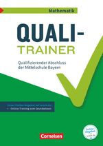 ISBN 9783060004874: Abschlussprüfungstrainer Mathematik - Bayern - 9. Jahrgangsstufe - Quali-Trainer - Qualifizierender Abschluss der Mittelschule - Arbeitsheft mit Lösungen und Online-Training Grundwissen