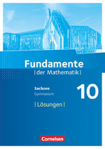 ISBN 9783060031405: Fundamente der Mathematik - Sachsen - 10. Schuljahr – Lösungen zum Schulbuch