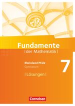 ISBN 9783060095735: Fundamente der Mathematik - Rheinland-Pfalz - 7. Schuljahr - Lösungen zum Schulbuch