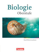 ISBN 9783060100217: Biologie Oberstufe - Hessen und Nordrhein-Westfalen / Qualifikationsphase - Schülerbuch