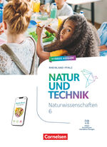 ISBN 9783060114894: Natur und Technik - Naturwissenschaften: Neubearbeitung - Rheinland-Pfalz 2025 - 6. Schuljahr - Schulbuch - Mit Videos, Animationen, digitalen Hilfen und Lexikon