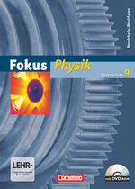 ISBN 9783060129614: Fokus Physik - Gymnasium Nordrhein-Westfalen - 9. Schuljahr – Schulbuch mit DVD-ROM