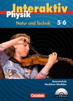 ISBN 9783060145577: Physik interaktiv - Gesamtschule Nordrhein-Westfalen / Band 5/6 - Schülerbuch mit CD-ROM