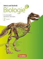 ISBN 9783060148516: Natur und Technik - Biologie (Ausgabe 2011) - Grundausgabe Nordrhein-Westfalen / Band 2 - Teil B - Schülerbuch