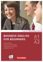 Business English for Beginners - Third Edition - A1/A2 - Kursbuch mit CDs und Phrasebook