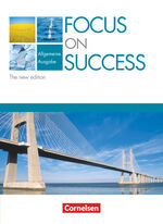 ISBN 9783060202270: Focus on Success - The new edition - Allgemeine Ausgabe / B1/B2 - Schülerbuch