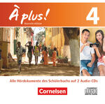 ISBN 9783060213214: A plus! 4. Nouvelle édition - Alle Hördokumente des Schülerbuchs auf 2 Audio-CDs