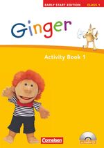 ISBN 9783060313426: Ginger - Early Start Edition 1: 1. Schuljahr. Activity Book