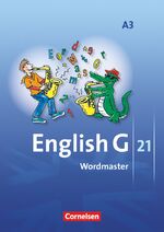 ISBN 9783060320400: English G 21 - Ausgabe A - Band 3: 7. Schuljahr – Wordmaster - Vokabellernbuch