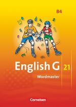 ISBN 9783060320455: English G 21 - Ausgabe B - Band 4: 8. Schuljahr - Wordmaster - Vokabellernbuch