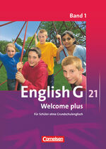 ISBN 9783060321315: English G 21 - Ausgaben A, B und D - Band 1: 5. Schuljahr - Welcome plus - Verbrauchsmaterial für Lernende - Mindestabnahme: 10 Exemplare