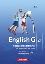 ISBN 9783060321582: English G 21 - Ausgabe A - Band 3: 7. Schuljahr - Klassenarbeitstrainer mit Audios und Lösungen online