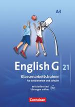 ISBN 9783060321582: English G 21 - Ausgabe A / Band 3: 7. Schuljahr - Klassenarbeitstrainer mit Audios und Lösungen online