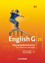 ISBN 9783060323234: English G 21 - Ausgabe B - Band 5: 9. Schuljahr - Klassenarbeitstrainer mit Lösungen und Audios online