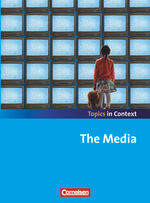 ISBN 9783060329014: Topics in context: The media