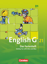 ISBN 9783060329250: English G 21 - Ausgabe D - Band 1: 5. Schuljahr - Das Ferienheft - Holiday fun with Alice and Max - Arbeitsheft