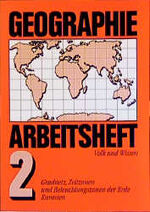 ISBN 9783060406289: Geographie Arbeitsheft 2 Gradnetz, Zeitzonen und Beleuchtungszonen der Erde, Eurasien