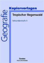 ISBN 9783060422494: GEOS. Bevölkerung - Wirtschaft - Freizeit / Tropischer Regenwald : Kopiervorlagen für die Sekundarstufe II