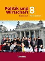 ISBN 9783060643950: Politik und Wirtschaft - Gymnasium Niedersachsen / 8. Schuljahr - Schülerbuch