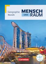 ISBN 9783060645787: Mensch und Raum - Geographie Gymnasiale Oberstufe - Oberstufe - Gesamtband - Schülerbuch