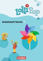 ISBN 9783060810666: LolliPop Sache / 1. Schuljahr - Arbeitsheft Sache