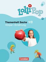 Lollipop: Sache / 1/2., Körper - Ernährung