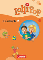 ISBN 9783060810963: LolliPop Lesebuch. Neubearbeitung / 2. Schuljahr - Schülerbuch