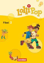 ISBN 9783060811779: Lollipop Fibel - Ausgabe 2007 / Fibel 2 - Lesetexte